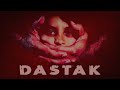 Dastak   short film  crime against women  tandav productions