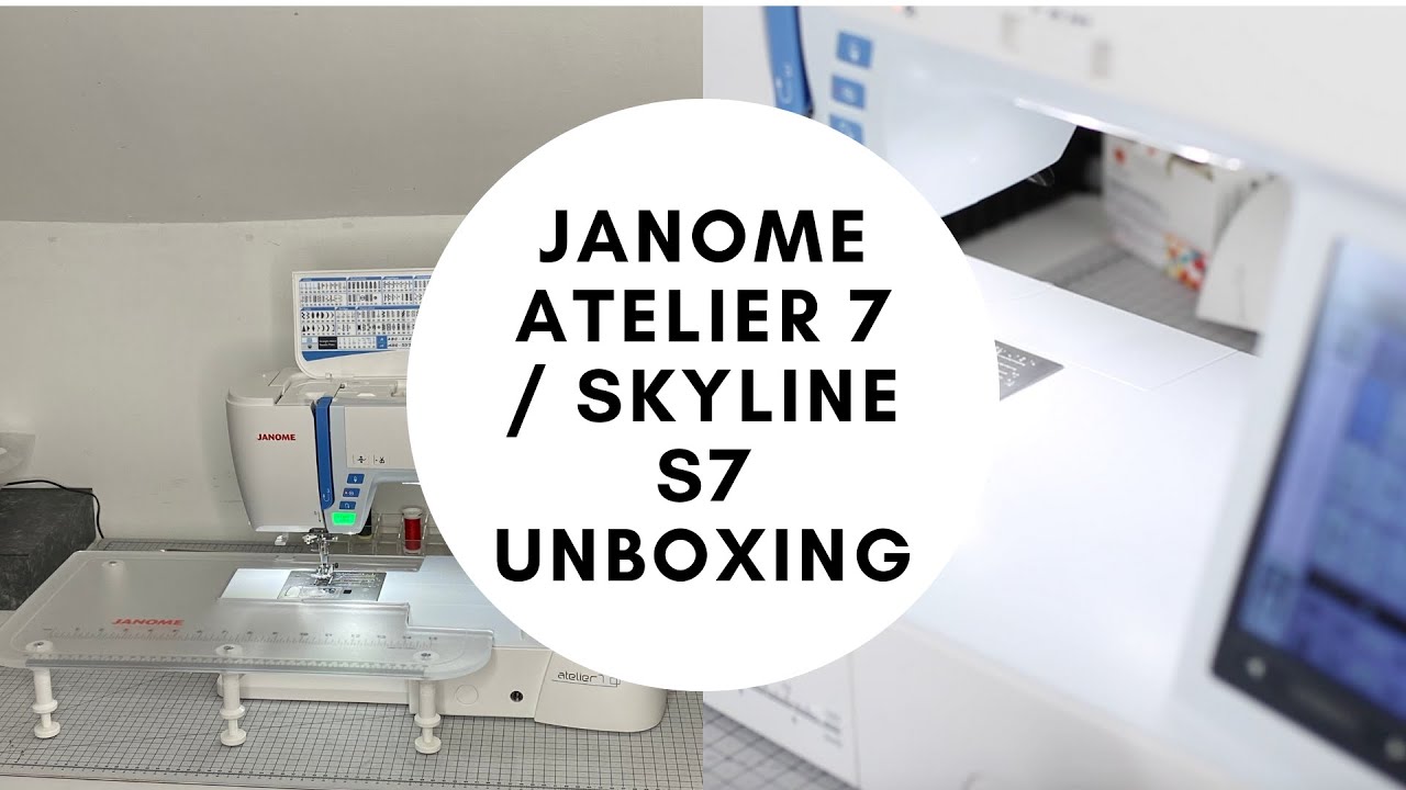 My New Sewing Machine! Janome Atelier 7 / Skyline S7 Unboxing & Stitch