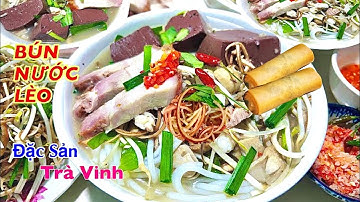 BÚN NƯỚC LÈO Trà Vinh. Cách Nấu Nồi Nước Lèo Thơm Ngon Đúng Vị-Vietnamese vermicelli fish sauce