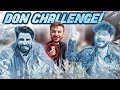 DON CHALLENGE !! ( TELEFONLARIMIZ KIRILDI ) atakan / fatih / bilal / kafalar