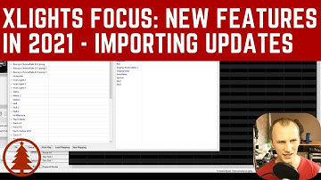 xLights Focus New Features in 2021 - Importing Updates