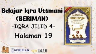 Halaman 19 - Iqra Utsmani Jilid 4 (Seri 111) - Belajar Iqra Utsmani (BERIMAN) #iqra4