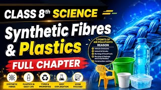 Synthetic fibres and plastic class 8 |synthetic fibres and plastic|class 8 science chapter 3