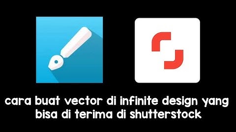 Cara buat vector di infinite design agar bisa di terima di #shutterstock