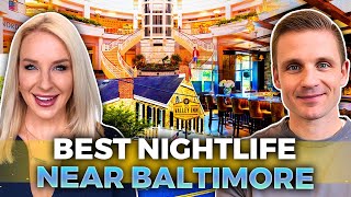 BEST NIGHTLIFE Around Baltimore MD: Top Picks For Dining & Nightlife REVEALED! | Baltimore MD Living