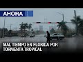 Posible llegada de tormenta tropical a Florida - 03Jun - Ahora