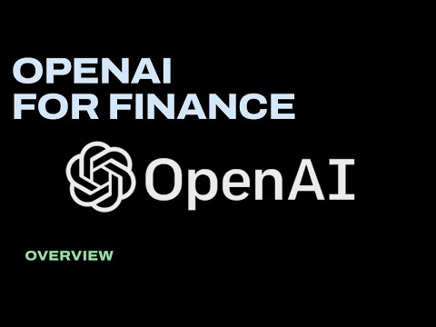 1. OpenAI For Finance – Overview