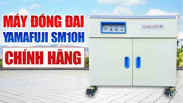 Máy đóng đai Yamafuji SM10H (2 Motor)