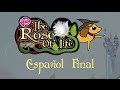 The Rose Of Life -  Final
