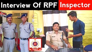 Interview Of RPF Inspector in Railway | Life Of RPF SI Constable On Duty | Rpf new vacancy | Police