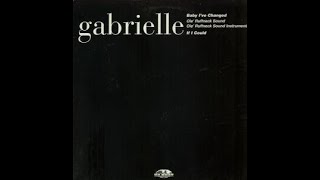 Gabrielle - Baby I&#39;ve Changed (Ole Ruffneck Sound)