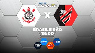 CORINTHIANS X ATHLETICO-PR - AO VIVO | CAMPEONATO BRASILEIRO – 30/07/2026