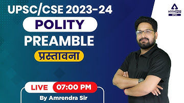 UPSC CSE 2023 | UPSC Polity Lectures | Preamble | By Amrendra Sir | UPSC Adda247