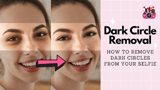 How to Remove Dark Circles from Your Selfie | YouCam Makeup Tutorial screenshot 2