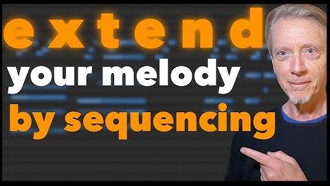 Sequence short Themes for longer phrases | repetition on a new key is quick hack for great melodies