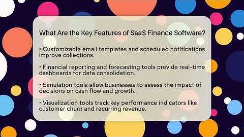 What Are the Key Features of SaaS Finance Software? | All About SaaS Finance News