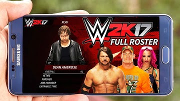 How To Download & Install WWE 2K17 On Android & IOS Devices