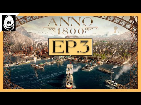 ANNO 1800 | Ep.3 | EXPLOSIVE DEVELOPMENT for IRON Mines! | Anno 1800 Campaign Gameplay | 4K