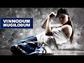 Vinnodum mugilodum by kadhalviruz ft arthiha  music mkowtham