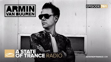 A State of Trance Episode 761 (#ASOT761)