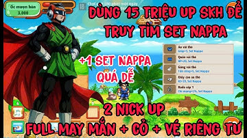 Ngọc Rồng Online - Dùng 15 Củ Khoai Up SKH Để Truy Tìm Set Nappa