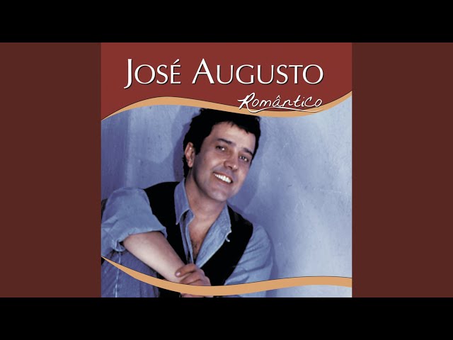 Jose Augusto - Coisinha estupida