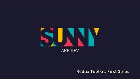 Redux Toolkit First Steps | Build a Todo App | For Beginners