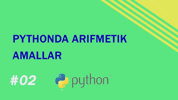 PYTHONDA ARIFMETIK AMALLAR
