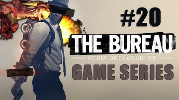 The Bureau - Part 20 - Making Axis my bitch