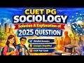 CUET PG Sociology || Solution and Explanation of 2025 Question
