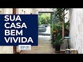 VIVER BEM EM CASA COM GATOS, CACHORROS E TOTAL CONEXÃO COM A NATUREZA - SUA CASA BEM VIVIDA