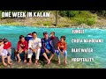 One week in Kalam | Swat Kpk Pakistan | Kabir Khan Afridi