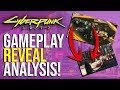 Cyberpunk 2077 Gameplay Reveal Analysis! (In-Depth!)