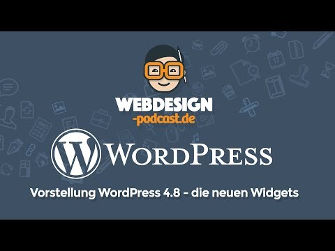 WordPress 4.8 - Webdesign-Podcast.de -  Folge 39