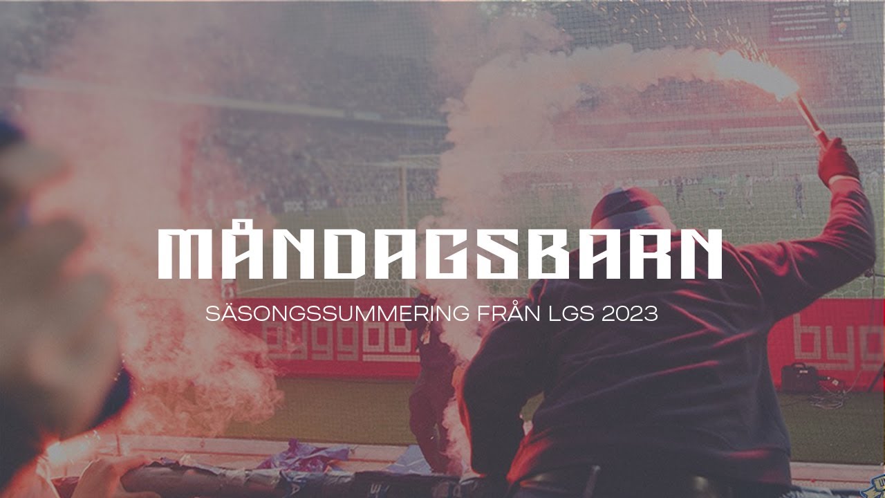 Måndagsbarn - Säsongssummering 2023 från LGS