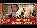 As Aventuras de Poliana | capítulo 33 - 29/06/18, completo