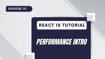 React 18 Tutorial - Performance Intro