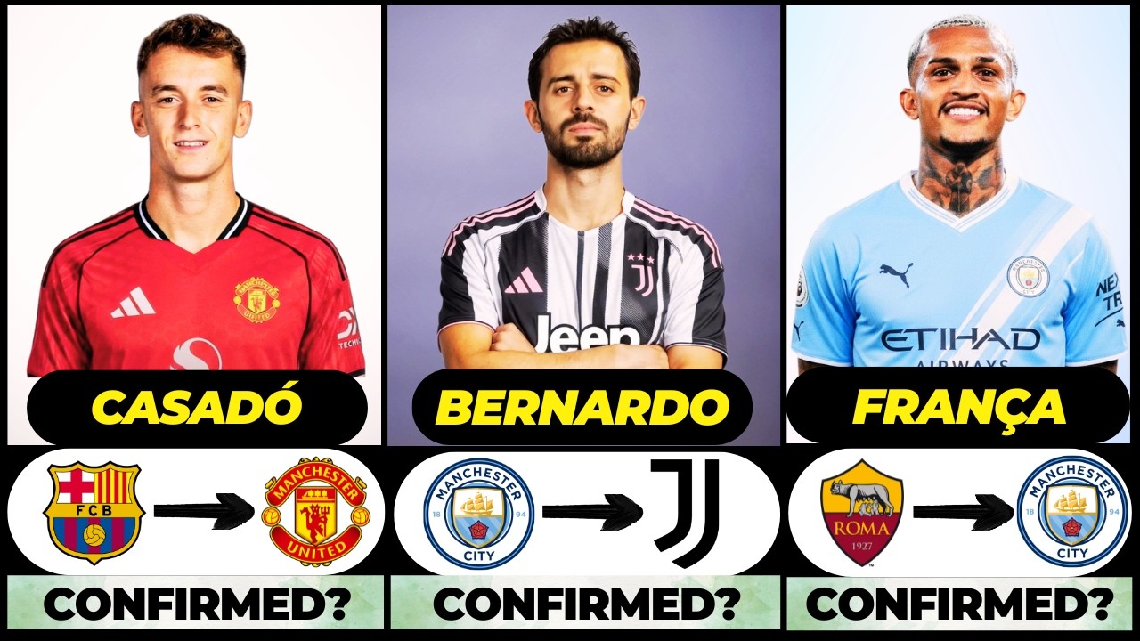 🚨 NEW CONFIRMED TRANSFERS & RUMOURS! 🚨🔥 ft. Bernardo, Casado, Franca... etc