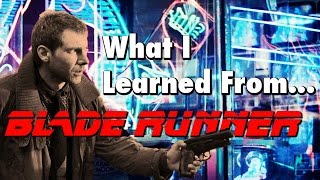 3 Things 'Blade Runner' Teaches Us About Filmmaking