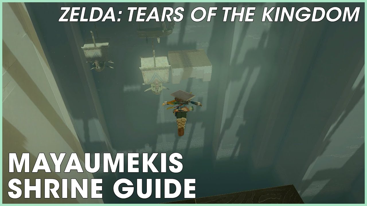 Zelda: Tears of the Kingdom Mayaumekis Shrine Solution