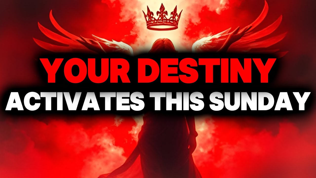 CHOSEN ONE, YOUR DESTINY ACTIVATES THIS SUNDAY – FINAL STEP🌟 - YouTube