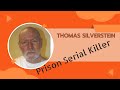 The real thomas silverstein aryan brotherhood and serial killer true life prison crime