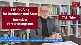 Intensivkurs zur Vorbereitung auf die Fachsprachenprüfung (FSP) für ausländische Ärztinnen und Ärzte