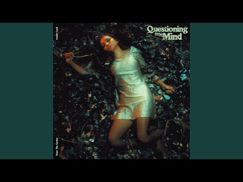 Questioning My Mind - Ambar Lucid