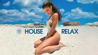 House Relax 2021 (New & Best Deep House Music - | Chill Out Mix 113)