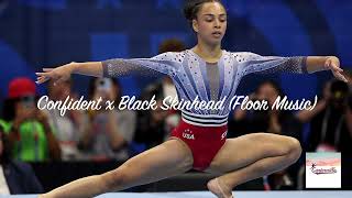 Full Confident x Black Skinhead (Gymnastics Floor Music) News
