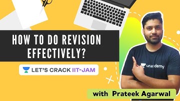 How to do Revision Effectively? with Prateek Sir |  Chemistry for IIT-JAM 2021