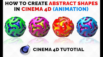 How to Create Abstract Shapes Objects Animation in Cinema 4D - Tutorial