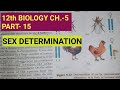 Class 12 biology chapter 5,part 15||sex determination||by study with Farru