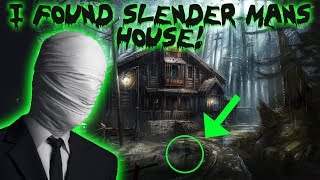 (SLENDER MAN) I FOUND SLENDER MANS HOUSE AND THIS IS WHAT HAPPENED! | MOE SARGI